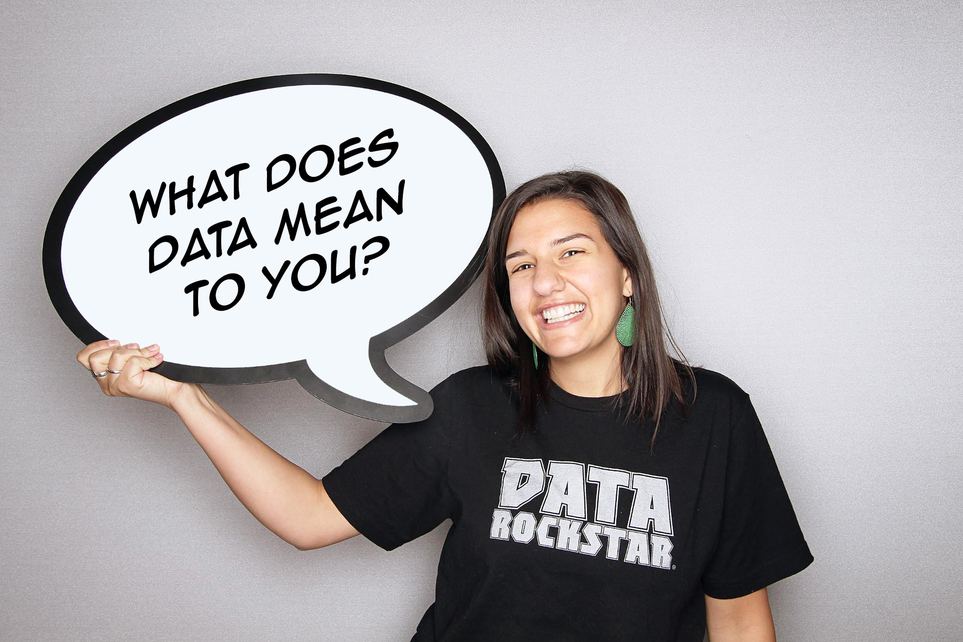 What does data mean to you? Tell us in two words!